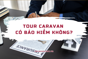tour-caravan-co-bao-hiem-khong