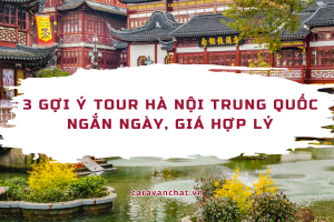 tour-ha-noi-trung-quoc