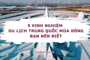 kinh-nghiem-du-lich-trung-quoc