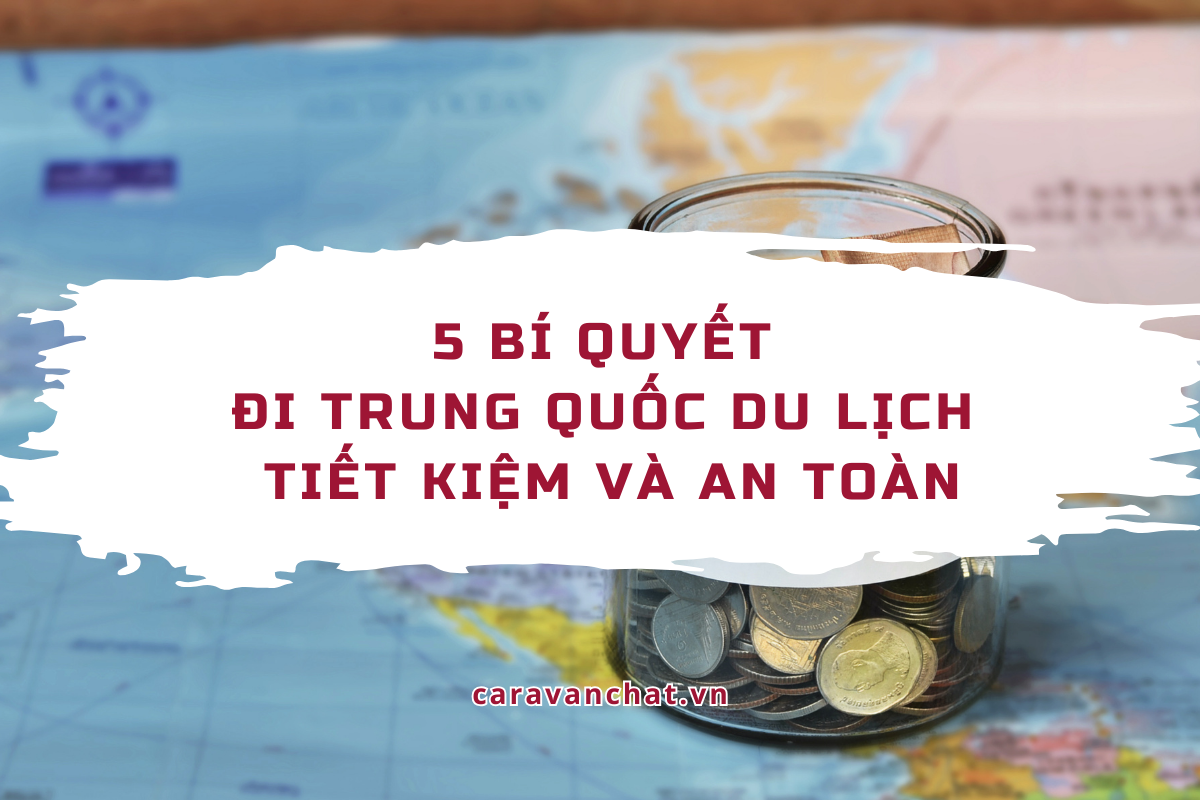 5 bí quyết đi Trung Quốc du lịch tiết kiệm và an toàn di-trung-quoc-du-lich