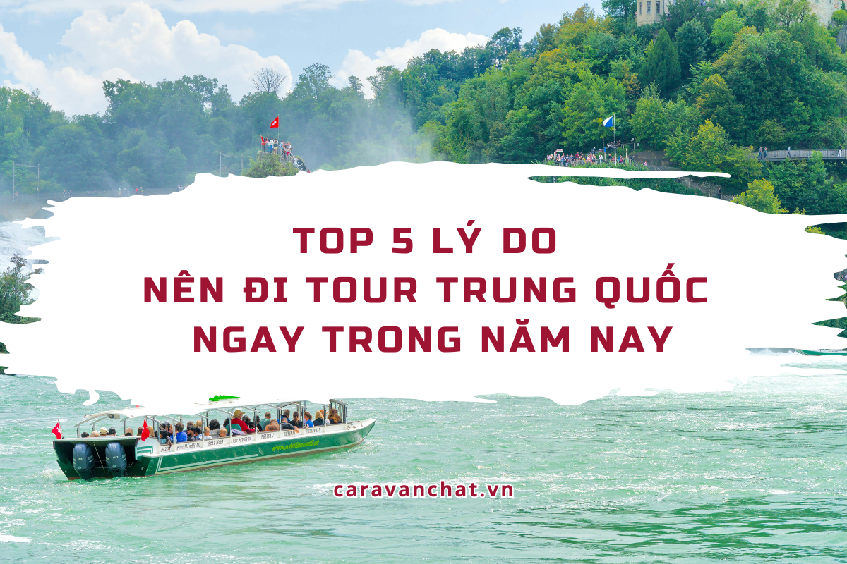 Top 5 lý do nên đi tour Trung Quốc ngay trong năm nay di-tour-trung-quoc