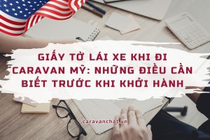 giay-to-lai-xe-khi-di-caravan-my